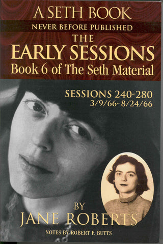 The Early Sessions: Book 6 of the Seth Material