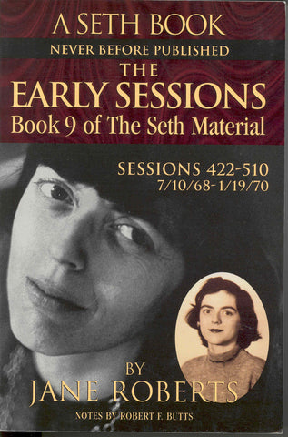 The Early Sessions: Book 9 of the Seth Material