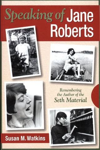 Speaking of Jane Roberts